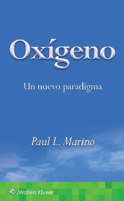 Oxígeno. Un Nuevo Paradigma by Paul L. Marino