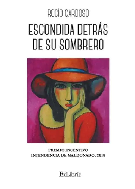 Escondida detrás de su sombrero by Rocío Cardoso