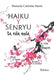 Haiku y Senryu. La vida anda by Manuela Calderón Marín