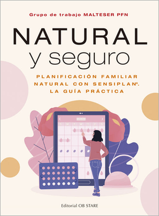 Natural Y Seguro. Planificacion Familiar by Arbeitsgruppe Nfp