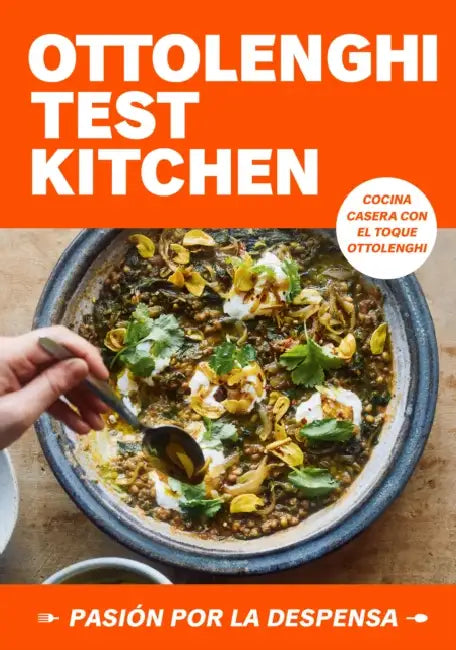 Ottolenghi Test Kitchen: Pasión Por La Despensa / Ottolenghi Test Kitchen: Shelf Love by Yotam Ottolenghi, Noor Murad