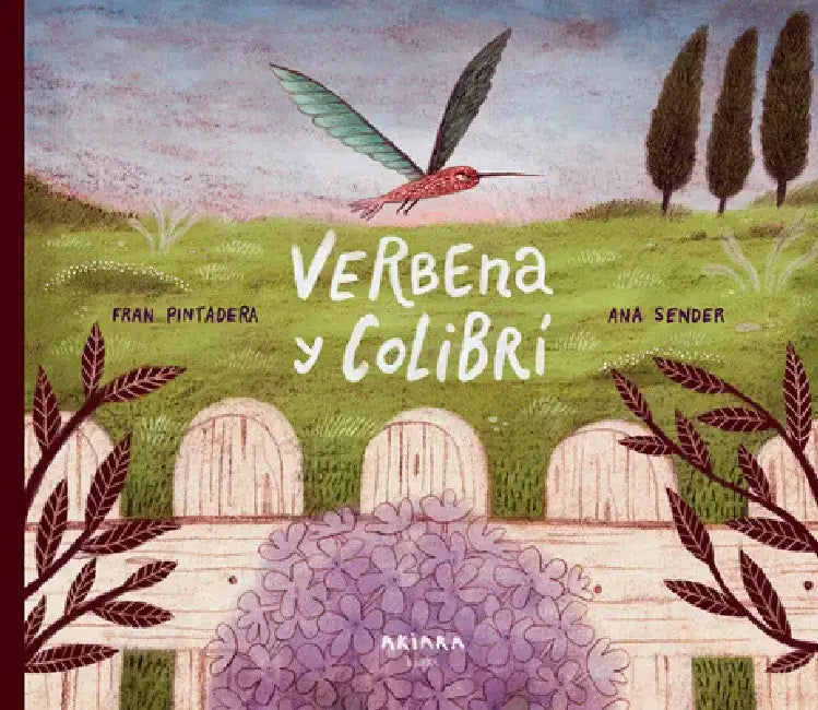 Verbena Y Colibrí: Volume 27 by Fran Pintadera