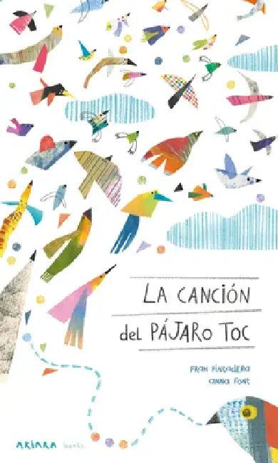 La Canción del Pájaro Toc by Fran Pintadera