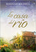 La casa del río by Richell, Hannah