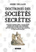 Doctrines des sociétés secrète by Henri Delaage