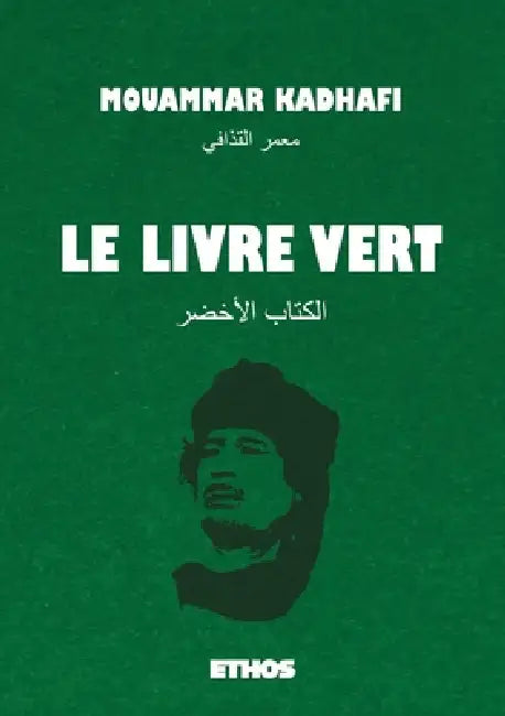 Le Livre vert by Mouammar Kadhafi