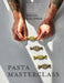 Pasta Masterclass: Las Recetas del Chef the Pasta Man Para Elaborar Masas, Pasta, Rellenos Y Salsas Espectaculares by Mateo Zielonka