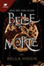Belle Morte (Spanish Edition) by Bella Higgin