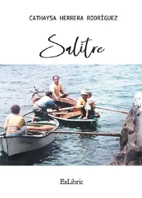 Salitre by Cathaysa Herrera Rodríguez