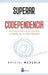 Superar La Codependencia by Krystal Mazzola