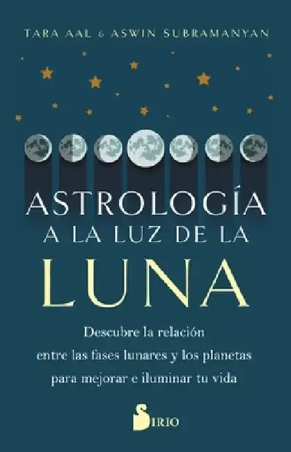 Astrologia a la Luz de la Luna by Tara Aal