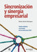 Sincronización y sinergia empresarial: Gestión sistémica con la teoría de las restricciones (TOC) by Matías Birrell Rodríguez