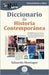 GuíaBurros: Diccionario de Historia Contemporánea by Montagut, Eduardo