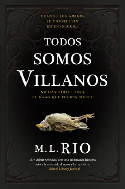 Todos Somos Villanos -V3* by M. L. Rio