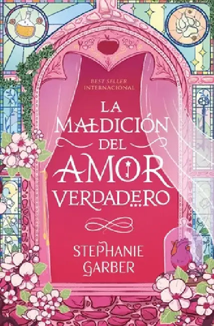 La Maldicion del Amor Verdadero by Stephanie Garber