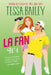 La Fan Número 1 by Tessa Bailey