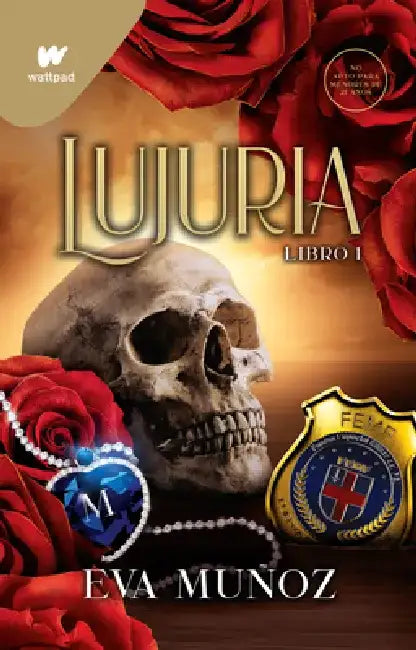 Lujuria. Libro 1 / Lust: Pleasurable Sins by Eva Muñoz