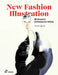 New Fashion Illustrators.: Fashion Artworks: 50 Essential Contemporay Artists