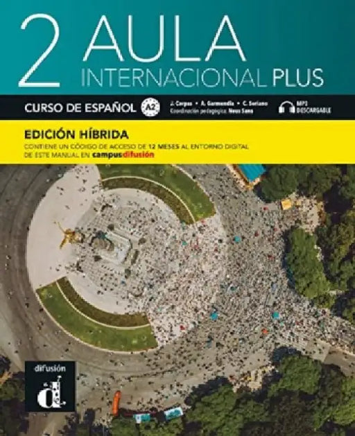 Aula internacional Plus 2 - Edicion hibrida - Libro del alumno A2 + MP3 by Jaime Corpas