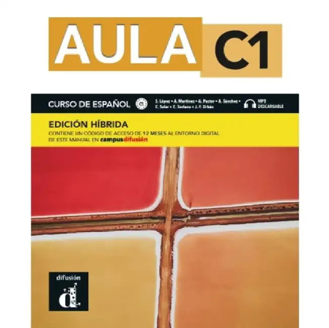 Aula C1 - Edicion hibrida - Libro del alumno + audio MP3 by Carmen Soriano Escolar
