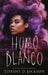 Humo Blanco by Tiffany D. Jackson