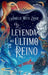 Leyenda del Ultimo Reino, La by Amelie Wen Zhao