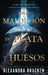 Una Maldicion de Plata Y Huesos (Silver in the Bone 1) by Alexandra Bracken