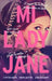 Mi Lady Jane by Cynthia Hand