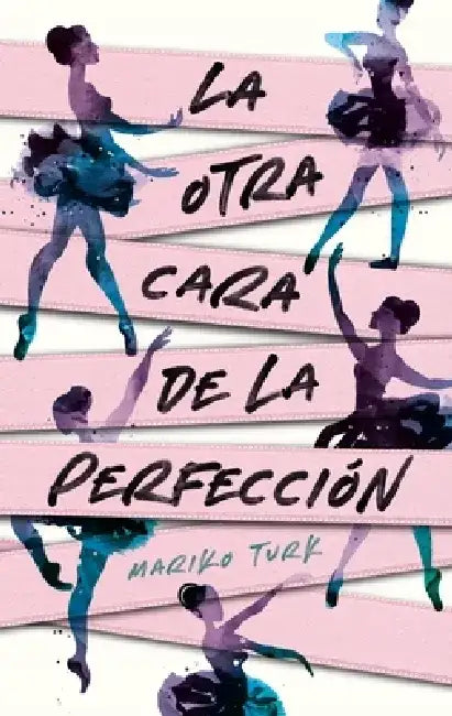 Otra Cara de la Perfeccion, La by Mariko Turk