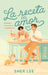 La Receta del Amor by Sher-May Loh