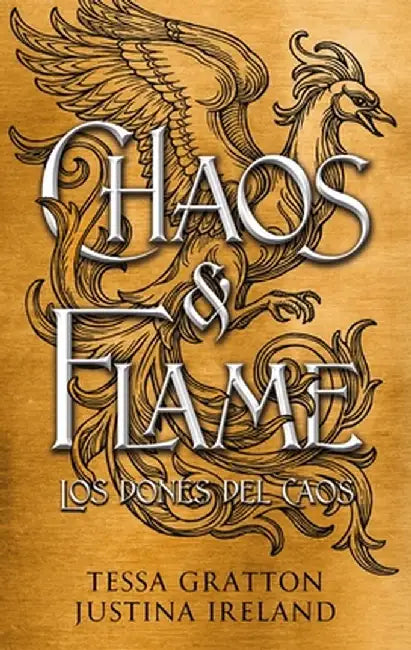 Chaos & Flame by Tessa Gratton