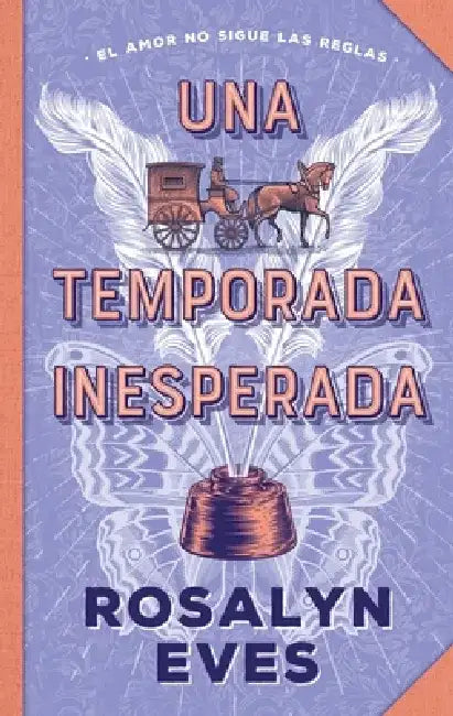 Una Temporada Inesperada by Rosalyn Eves