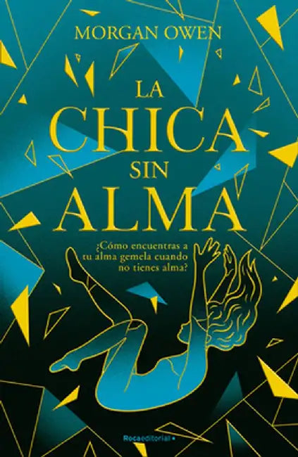 La Chica Sin Alma / The Girl with No Soul by Morgan Owen