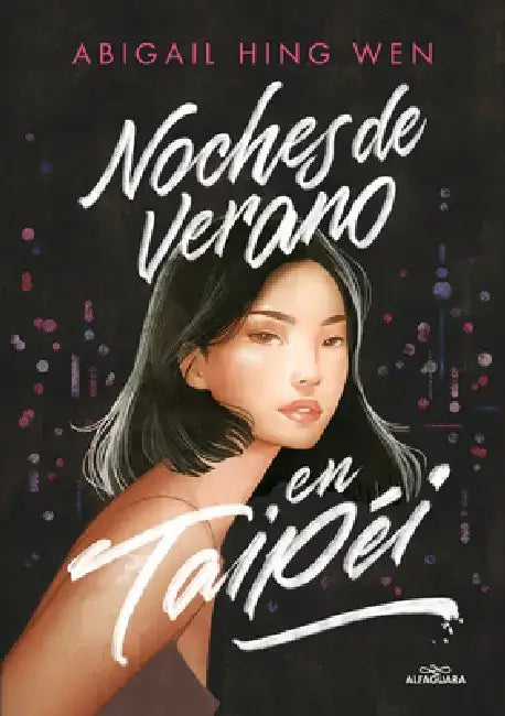 Noches de Verano En Taipei by Abigail Hing Wen