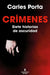 Crímenes. Siete Historias de Oscuridad by Carles Porta