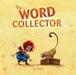 The Word Collector by Sonja Wimmer, Sonja Wimmer, Jon Brokenbrow