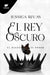 El Rey Oscuro by Jessica Rivas