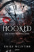 Hooked: Una Historia de Nunca Jamás: El Retelling Oscuro de Peter Pan Que Te Cau Tivará by Emily McIntire