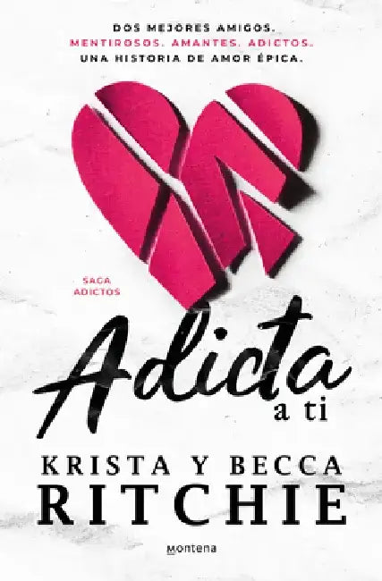 Adicta a Ti / Addicted to You by Becca Ritchie