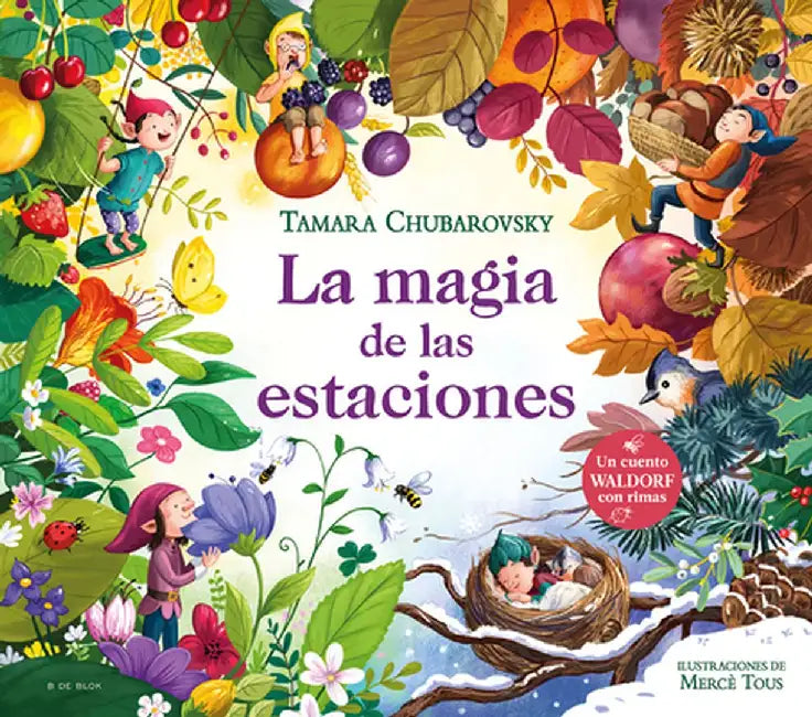 La Magia de Las Estaciones by Tamara Chubarovsky