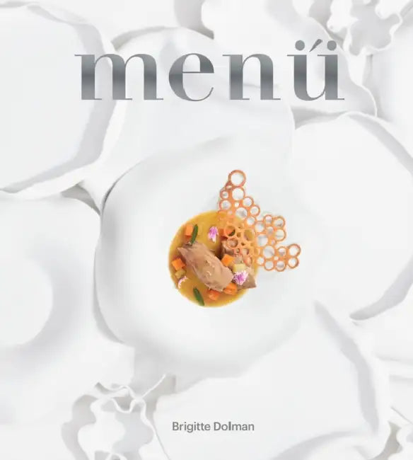 Brigitte Dolman: Menu by Brigitte Dolman