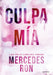 Culpa Mía (Edición Especial) / My Fault (Special Edition) by Mercedes Ron