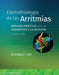 Electrofisiología de Las Arritmias: Imágenes Prácticas Para El Diagnóstico Y La Ablación by Reginald T. Ho