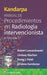 Kandarpa. Manual de Procedimientos En Radiología Intervencionista by Robert Lewandowski, Lindsay Machan, Parag Patel