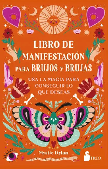 Libro de Manifestacion Para Brujos Y Brujas by Mystic Dylan