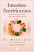 Intestino Y Sentimientos by Will Cole