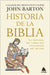 Historia de la Biblia by Barton, John