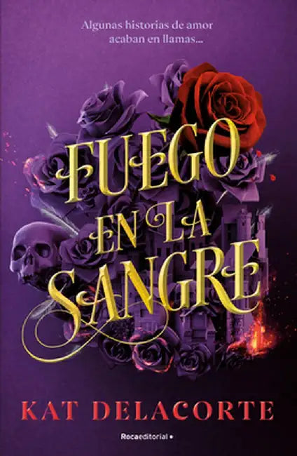 Fuego En La Sangre by Kat Delacorte