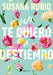 Un Te Quiero a Destiempo / A Random I Love You by Susana Rubio