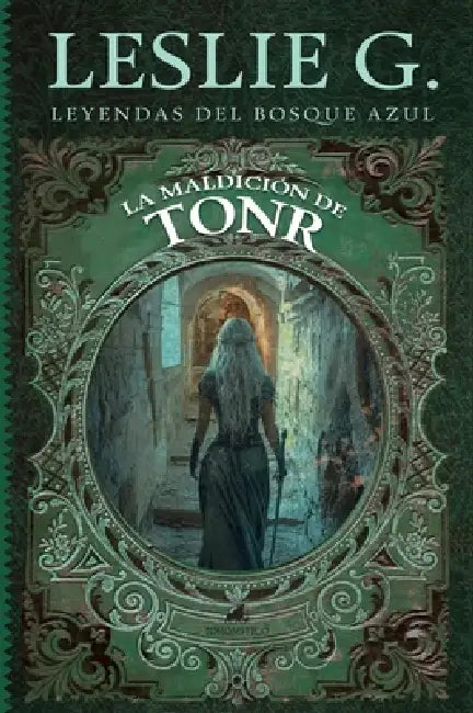 Maldición de Tonr, La by Leslie Gonzalez Gonzalez-Alfonso